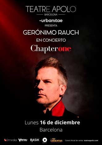 Chapter One - Gerónimo Rauch en concierto