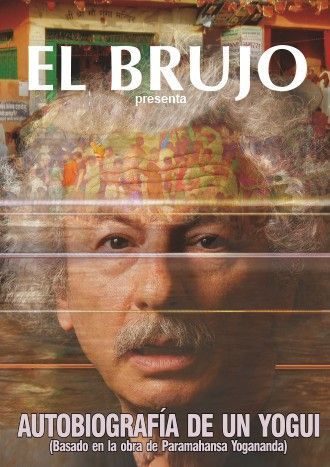 El Brujo - Autobiografía de un Yogui