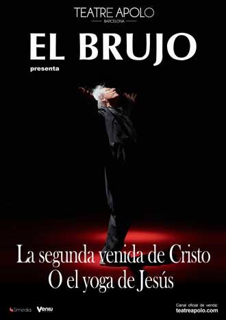 El Brujo - La segunda venida de Cristo