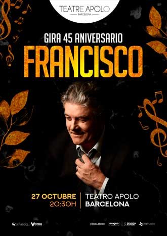 Francisco - Gira 45 aniversario