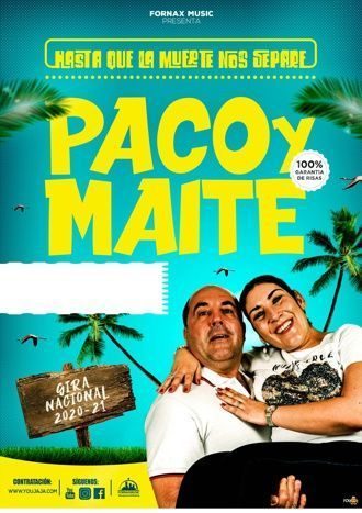 Paco y Maite - Hasta que la muerte nos separe